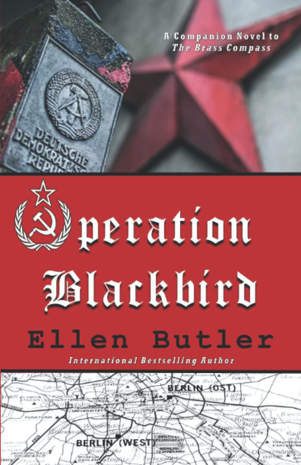 Operation Blackbird: A Cold War Spy Novel (Brass Compass Series)