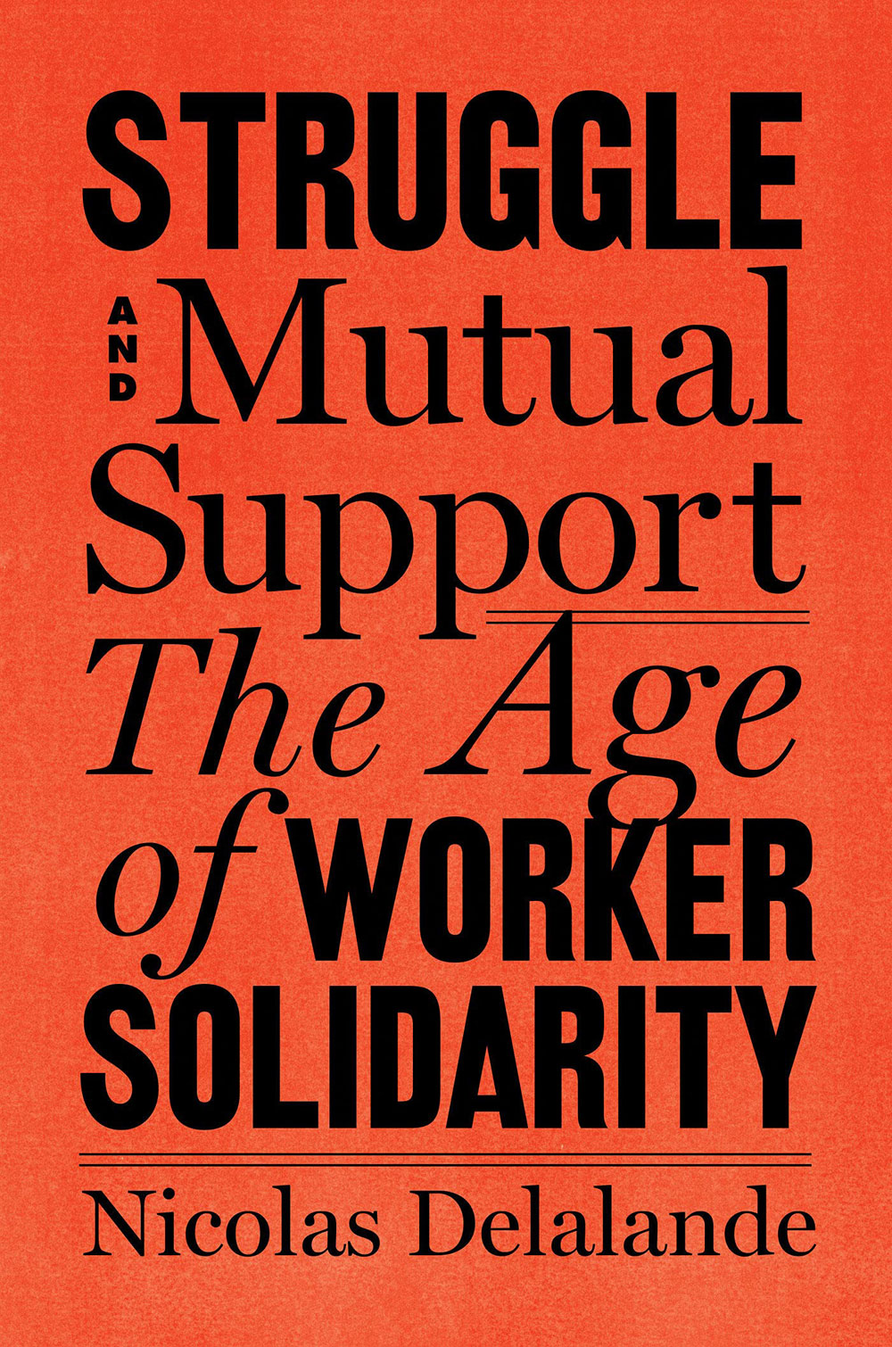 Struggle and Mutual Aid